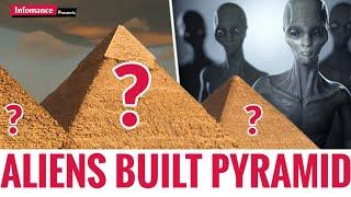 Who Built The Pyramids? Did Alien Built The Pyramids | Enigma Solved - Infomance