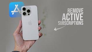 How to Remove Active Subscriptions on iPhone (2024)
