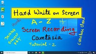 Hand Write On Screen | Screen Recording | Camtasia Tutorial 2 | Hindi