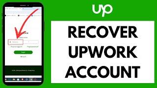 How to Recover Upwork Account 2024