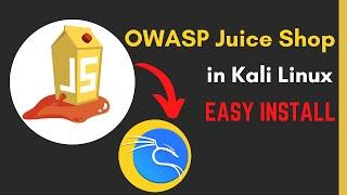 How to Install OWASP Juice Shop on Kali Linux | 2023