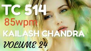 TC 514 || KAILASH CHANDRA || VOLUME 24 || 85 wpm || SHORTHAND DICTATION by SPARX STENOGRAPHER