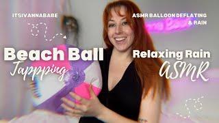 MESMERIZING Beach Ball Deflating & Rain Sounds ASMR