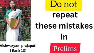 Don't repeat these mistakes in Prelims| Aishwaryam  prajapati ( Rank 10) | #heavenlbsnaa