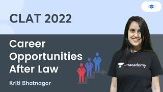 Career Opportunities After Law | Kriti Bhatnagar | Unacademy Law