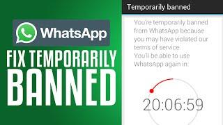 How To Fix Temporarily Banned On WhatsApp (100% WORKING)