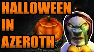 Everything You Can Expect With Halloween In Azeroth! [Hallow's End]