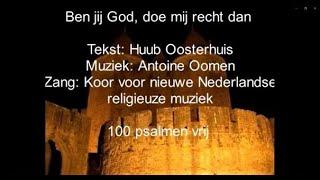 Psalm 43 Ben jij God,  doe mij recht dan - Huub Oosterhuis (songtekst)