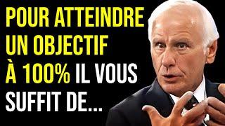 La SEULE Façon pour se Fixer et Atteindre un Objectif à COUP SUR ! - Jim Rohn Motivation en Français