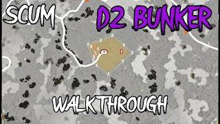 *OUTDATED* SCUM D2 Bunker walkthrough!