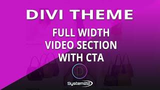 Divi Theme Full Width Video Section With CTA 