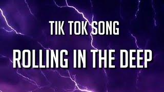 Adele - Rolling in the Deep (Lyrics) "We could've had it all" [Tiktok Song]