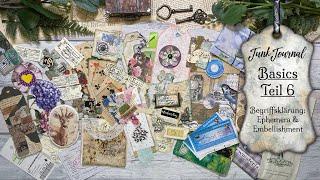 Junk Journal für Anfänger Teil 6 / Was sind Ephemera & Embellishments / Begriffsklärung