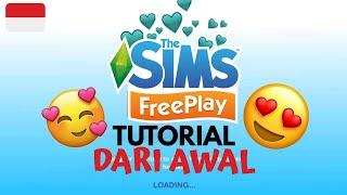 CARA DOWNLOAD DAN TUTORIAL THE SIMS FREEPLAY DARI AWAL!! (Part 1) | BAHASA