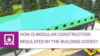 How Is Modular Construction Regulated by the Building Codes?