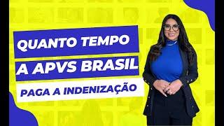 Descubra agora mesmo: Qual é o prazo de indenização da APVS?