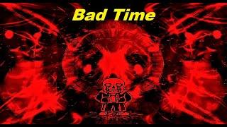 Bad Time / MUGEN