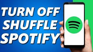 How to Turn Off Shuffle Play on Spotify Mobile (2024)