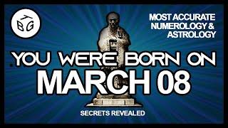 Born On March 8 | Numerology and Astrology Analysis