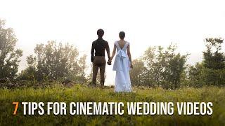 How To Shoot Cinematic Wedding Videos | 7 Tips for Wedding Videography | Filmmaking Tutorial