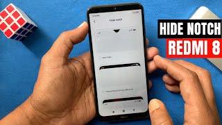 How to Hide Notch Display in Redmi 8