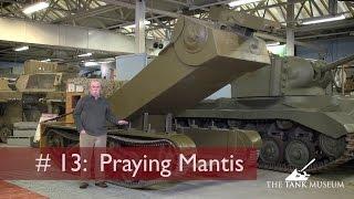 Tank Chats #13 Praying Mantis | The Tank Museum