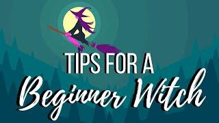 15 Tips for Beginner Witches ║ Witchcraft 101
