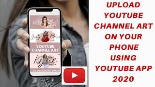 How To Change/Upload Channel Art On YouTube Mobile