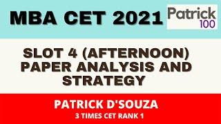 MBA CET 2021 Slot 4 Paper Analysis and Strategy by Patrick Dsouza