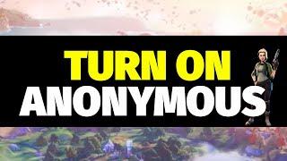 How to Turn On Anonymous Mode in Fortnite