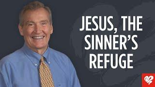 Adrian Rogers: Jesus Is Our City of Refuge