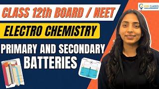 Primary and Secondary Batteries Electrochemistry NCERT | Boards | NEET #neet #cbse #cbseboard