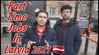 Part Time Jobs In Latvia For International Students | Study In Latvia | Jobs In Riga | Latvia