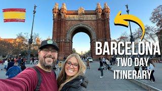 Two Days in BARCELONA | Perfect 48 Hour Budget Itinerary