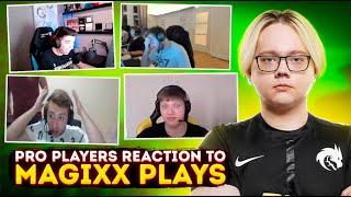 PRO PLAYERS REACTION TO MAGIXX PLAYS.