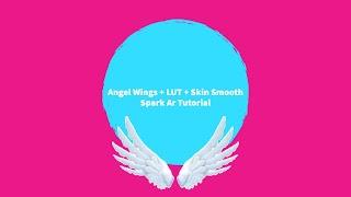 Spark AR: Angel wings with LUT and Retouch