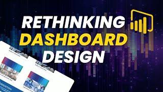 Rethinking Dashboard Design