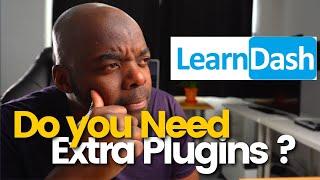 LearnDash LMS – Do You Need Extra Plugins