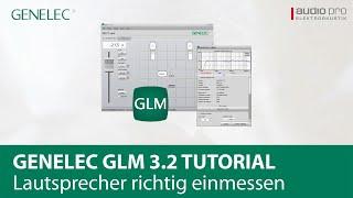 Genelec GLM 3.2 Software Tutorial – Lautsprecher richtig einmessen