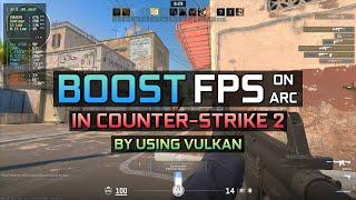 Boost & improve FPS in Counter-Strike 2 (CS2) on Intel Arc Graphics Cards