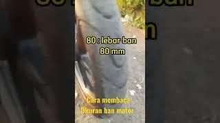 Cara Membaca Ukuran Ban Motor