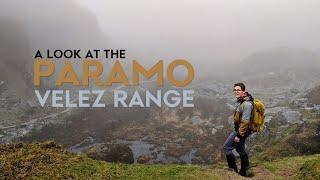 A look at the Paramo Velez Range