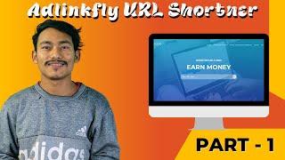 How to Make Adlinkfly URL Shortner 2023 - Buy Php Script Part 1 - Salyan Tech