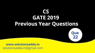 CS GATE PYQs | GATE 2019 Solutions | Solutions Adda | C Programming |Control Statements|Q22|GATE2022