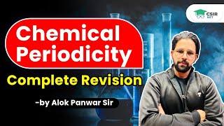 Chemical Periodicity - Complete Revision | CSIR UGC NET 2021 | Chemistry by Alok Panwar