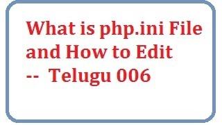 what is php.ini file and how to edit Telugu 06-vlr training 0082