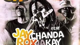 Jay Rox ft. Chanda Na Kay – Chalila (Audio)