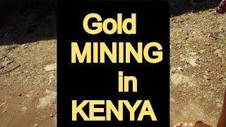 African village life //Gold mining areas  in Africa kenya