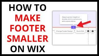 How to Make Footer Smaller on Wix [QUICK GUIDE]