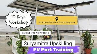 Solar PV Port Plug & Play Suryamitra Upskilling Training at Sri Sri Kaushal Vikas Kendra Bangalore